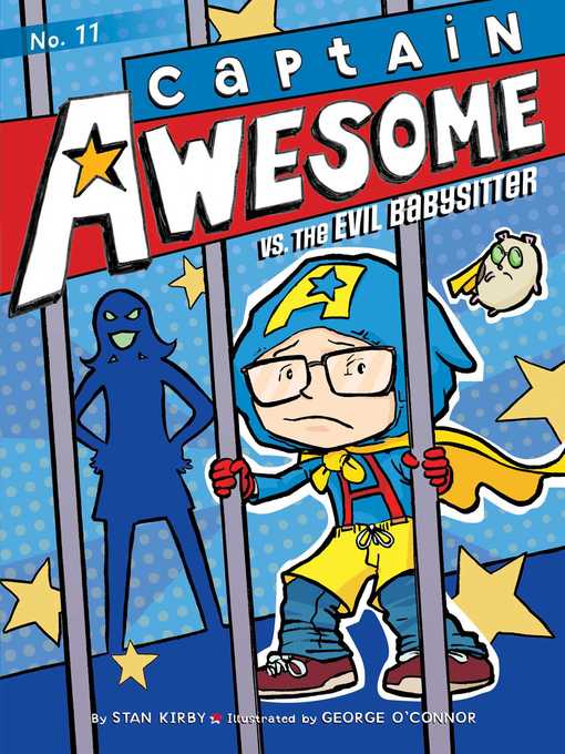 Title details for Captain Awesome vs. the Evil Babysitter by Stan Kirby - Wait list